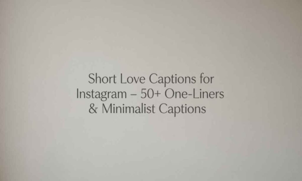 short-love-captions